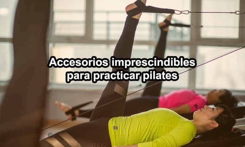 Accesorios imprescindibles para practicar pilates