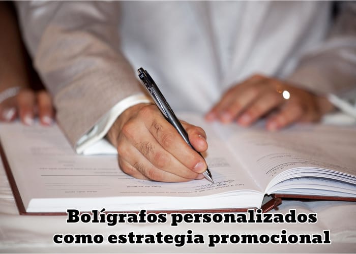 Bolígrafos personalizados como estrategia promocional
